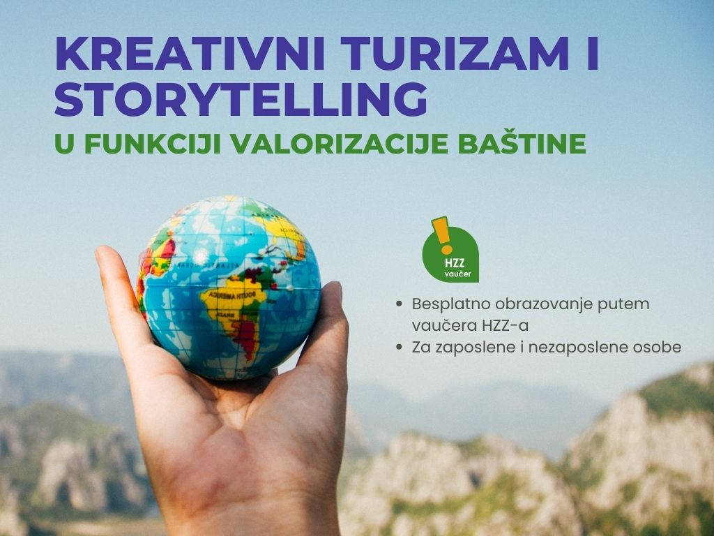 NOVI PROGRAM - Kreativni turizam i storytelling u funkciji valorizacije baštine